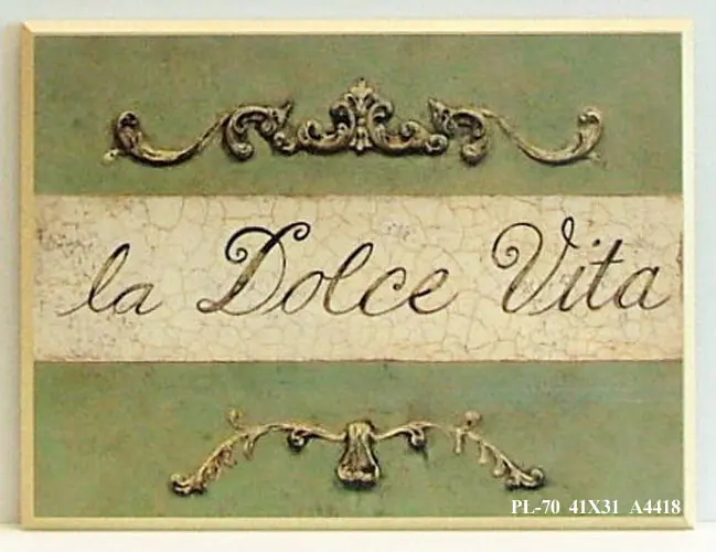 Obraz Szyld z ornamentem, słodkiego życia, la dolce Vita 41x31 cm