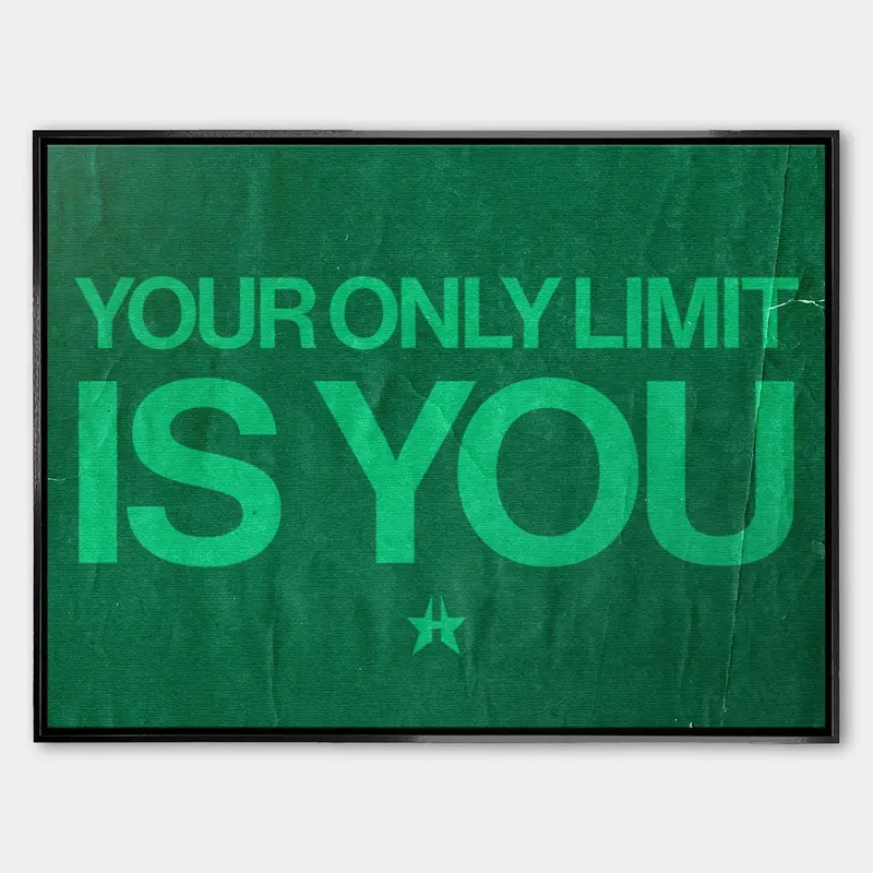 Your Only Limit Is You